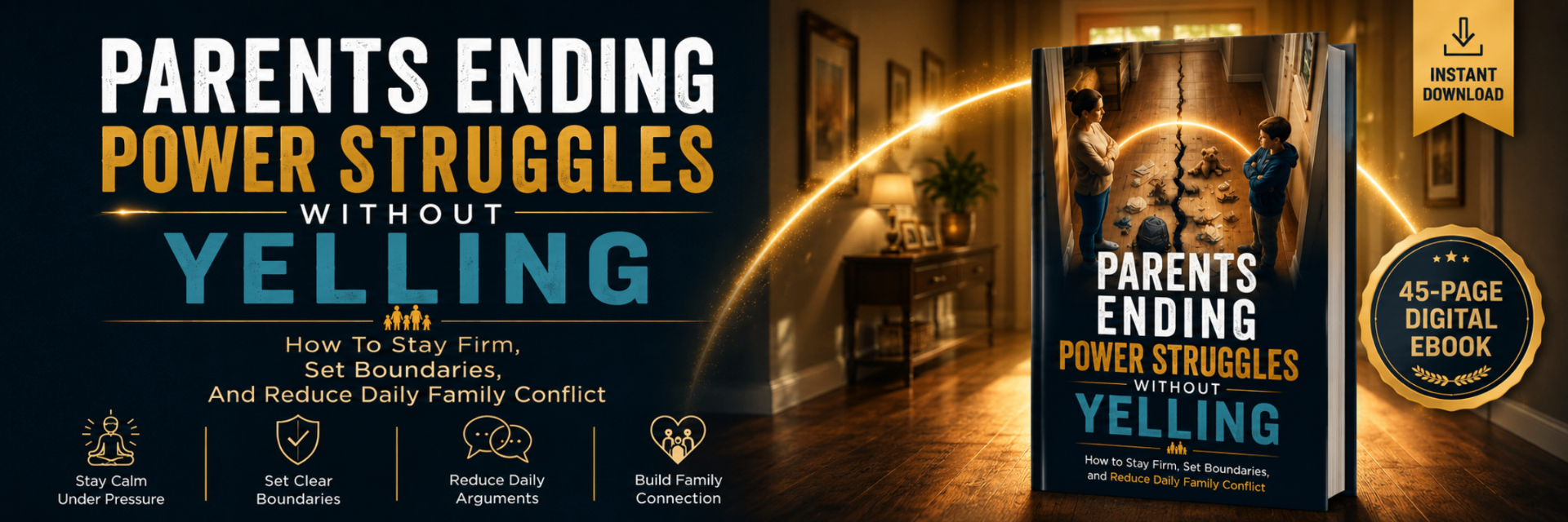 Parents Ending Power Struggles Without Yelling — 45-page digital ebook. Instant download.